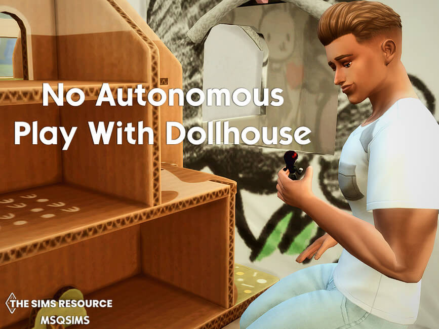 Sims 4 No Autonomous Play With Dollhouse By Msqsims The Sims Book