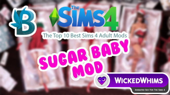 The Top 10 Best Sims 4 Adult Mods