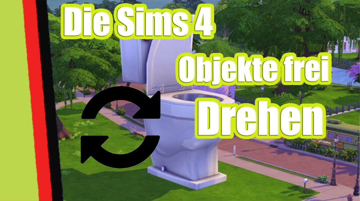 Möbel und Objekte in Sims 4 drehen
