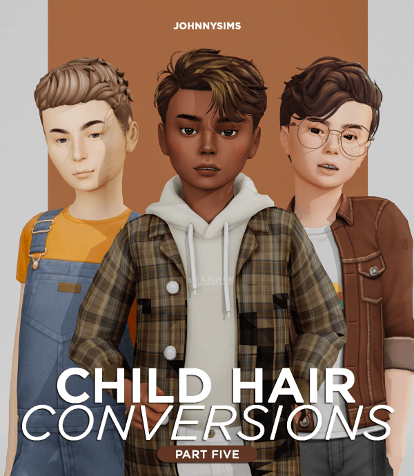 Child Hair Conversions Pt.5